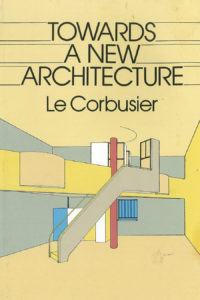 Le Corbusier, Towards A New Architecture – Xenotheka
